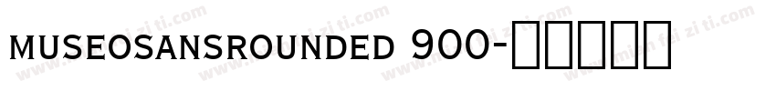 museosansrounded 900字体转换